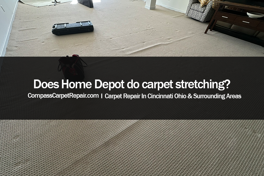Does Home Depot do carpet stretching